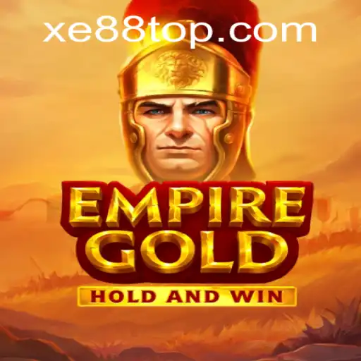 Exploring the Intricacies of EmpireGold and Its Connection to Xe88.com
