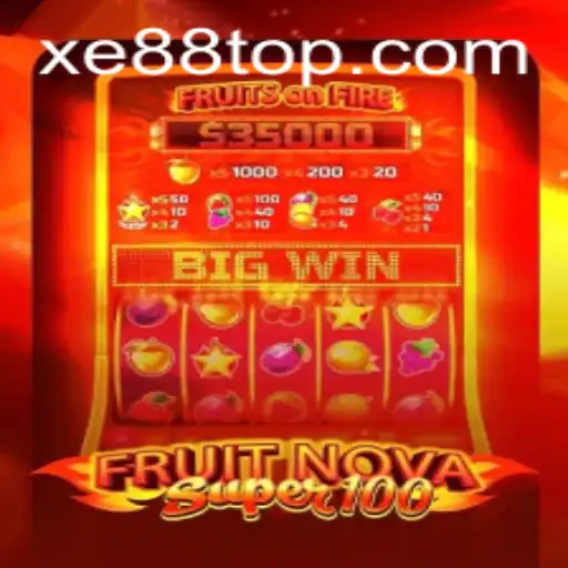 Discovering the Excitement of FruitNovaSuper100 and Xe88.com