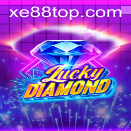 Discover the Thrilling World of LuckyDiamond on Xe88.com